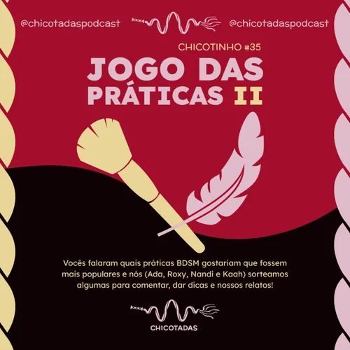 Capa do Episódio: Jogos das Práticas II, com Nandi Ropes’n’Cats e Domme Kaah (Sorteamos práticas e falamos mais sobre elas! Public Disgrace, CBT, Needle Play, Edging, Sploshing e mais)