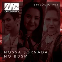 Capa do Episódio: Nossa Jornada no BDSM
