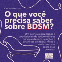 Capa do Episódio: O que você precisa saber sobre BDSM? Um intensivo para leigos e profissionais da saúde sobre nosso universo.